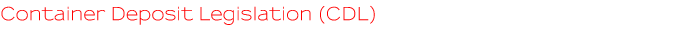Container Deposit Legislation - Seminars 2007 Container Deposit Legislation - Seminars 2007