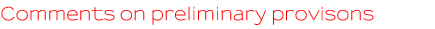 Part 1 Comments on preliminary provisons Part 1 Comments on preliminary provisons
